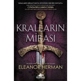 Pegasus Kralların Mirası - Tanrıların ve Kanı Serisi 1 - Eleanor Herman