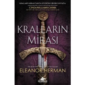Pegasus Kralların Mirası - Tanrıların ve Kanı Serisi 1 - Eleanor Herman