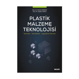 Pegasus Plastik Malzeme Teknolojisi-tanımlar Kavramlar Uygulama Alanları - Haydar Göksu