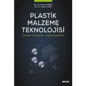 Pegasus Plastik Malzeme Teknolojisi-tanımlar Kavramlar Uygulama Alanları - Haydar Göksu