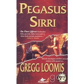 Pegasus Sırrı - Gregg Loomis