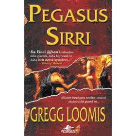 Pegasus Sırrı - Gregg Loomis