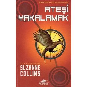 Pegasus Yayınları Açlık Oyunları 2 - Ateşi Yakalamak - Suzanne Collins