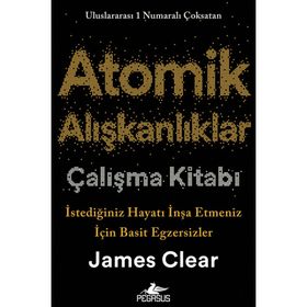Pegasus Yayınları Atomik Alışkanlıklar - James Clear