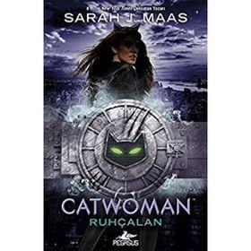 Pegasus Yayınları Catwoman - Ruhçalan - Sarah J. Maas