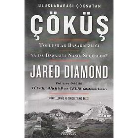 Pegasus Yayınları Çöküş-Toplumlar Başarısızlığı ya da Başarıyı Nasıl Seçerler? - Jared Diamond