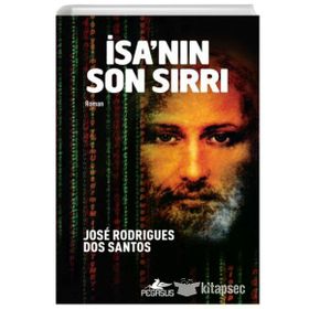 Pegasus Yayınları İsa’nın Son Sırrı - Jose Rodrigues Dos Santos