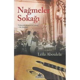 Pegasus Yayınları Nağmeler Sokağı - Leila Aboulela