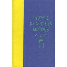 Pegasus Yayınları - Uyumsuz Bir Genç Kızın Anatomisi - Andrea Portes
