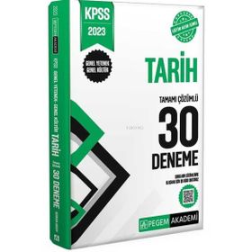 Pegem Akademi Yayıncılık 2023 Kpss Genel Kültür Genel Yetenek Tarih 30 Deneme