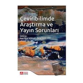 Pegem Akademi Yayıncılık Çeviribilimde Araştırma ve Yayın Sorunları