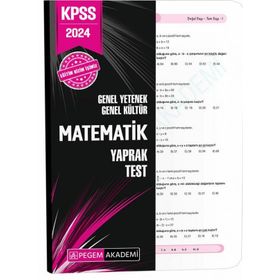Pegem Akademi Yayınları 2024 Kpss Genel Yetenek Genel Kültür Matematik Yaprak Test