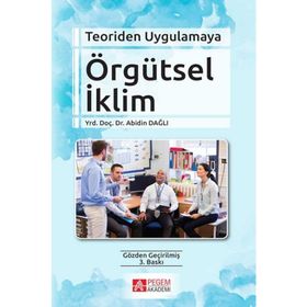 Pegem Teoriden Uygulamaya Örgütsel İklim - Anıl Ceren Altunkanat
