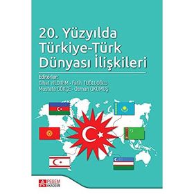 Pegem Yayınları 20. Yüzyılda Türkiye Türk Dünyası İlişkileri