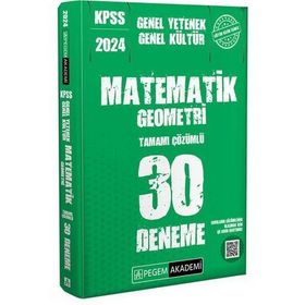 Pegem Yayınları - 2024 KPSS Genel Kültür Genel Yetenek Matematik Geometri 30 Deneme