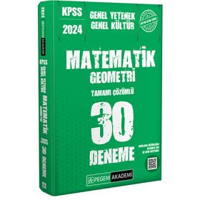 Pegem Yayınları - 2024 KPSS Genel Kültür Genel Yetenek Matematik Geometri 30 Deneme