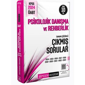 Pegem Yayınları 2024 KPSS ÖABT Psikolojik Danışma ve Rehberlik Tamamı Çözümlü Çıkmış Sorular