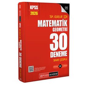 Pegem Yayınları 2026 KPSS Tüm Adaylar İçin Matematik-Geometri Tamamı Çözümlü 30 Deneme