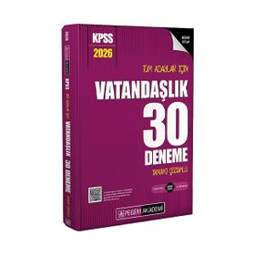 Pegem Yayınları 2026 KPSS Tüm Adaylar İçin Vatandaşlık Tamamı Çözümlü 30 Deneme