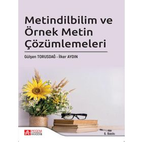Pegem Yayınları - Metindilbilim ve Örnek Metin Çözümlemeleri