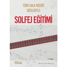 Pegem Yayınları - Türk Halk Müziği Dizileriyle Solfej Eğitimi