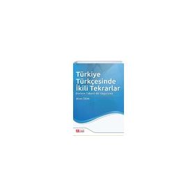 Pegem Yayınları Türkiye Türkçesinde İkili Tekrarlar Derlem Tabanlı Bir Uygulama