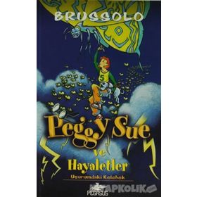 Peggy Sue ve Hayaletler 3 - Uçurumdaki Kelebekler - Brussolo
