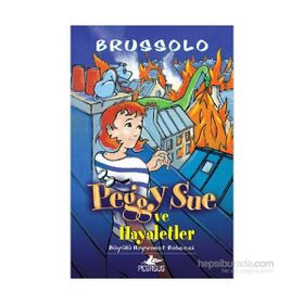 Peggy Sue ve Hayaletler 4 - Büyülü Hayvanat Bahçesi - Brussolo