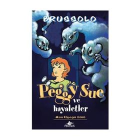 PEGGY SUE VE HAYALETLER - MAVI KÖPEĞİN GÜNÜ - SERGE BRUSSOLO