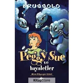 PEGGY SUE VE HAYALETLER - MAVI KÖPEĞİN GÜNÜ - SERGE BRUSSOLO