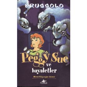 PEGGY SUE VE HAYALETLER - MAVI KÖPEĞİN GÜNÜ - SERGE BRUSSOLO