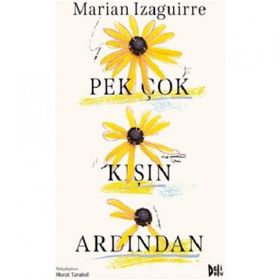 Pek Çok Kışın Ardından - Marian Izaguirre