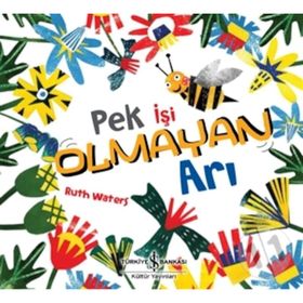 Pek İşi Olmayan Arı - Ruth Waters