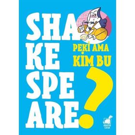 Peki Ama Kim Bu Shakespeare - Giulia Calandra Buonaura