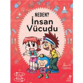 Peki Ama Neden? - İnsan Vücudu - Giuliana Rotondi