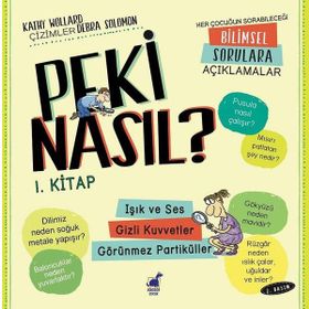 Peki Nasıl?-1.Kitap - Kathy Wollard