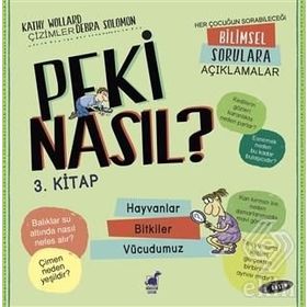 Peki Nasıl?-3.Kitap - Kathy Wollard