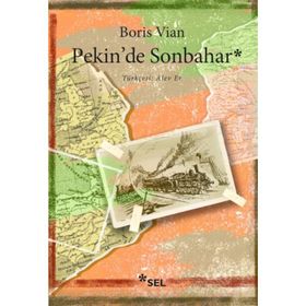 PEKIN´DE SONBAHAR - BORIS VIAN