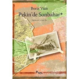 PEKIN´DE SONBAHAR - BORIS VIAN