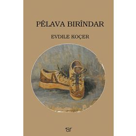 Pelava Bırindar - Evdile Koçer