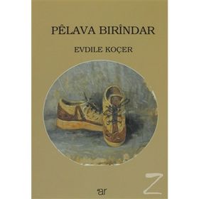 Pelava Bırindar - Evdile Koçer