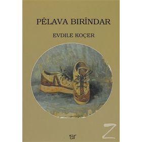 Pelava Bırindar - Evdile Koçer