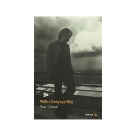 Pelen Deryaya Reş - Fırat Ceweri