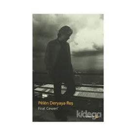 Pelen Deryaya Reş - Fırat Ceweri