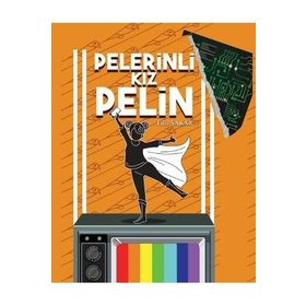 Pelerinli Kız Pelin - Filiz Şakar