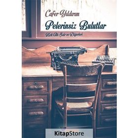 Pelerinsiz Bulutlar - Cafer Yıldırım