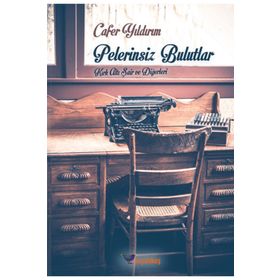 Pelerinsiz Bulutlar - Cafer Yıldırım