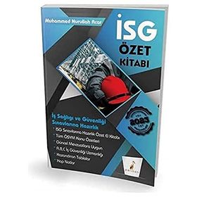 Pelikan 2021 İş Sağlığı ve Güvenliği Uzmanlığı Sınavlarına Hazırlık A-B-C Özet Kitabı
