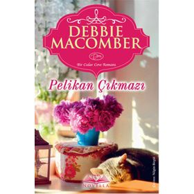 Pelikan Çıkmazı - Debbie Macomber