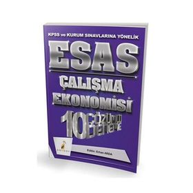 Pelikan Yayıncılık 2018 KPSS ve Kurum Sınavlarına Yönelik Esas Çalışma Ekonomisi 10 Çözümlü Deneme
